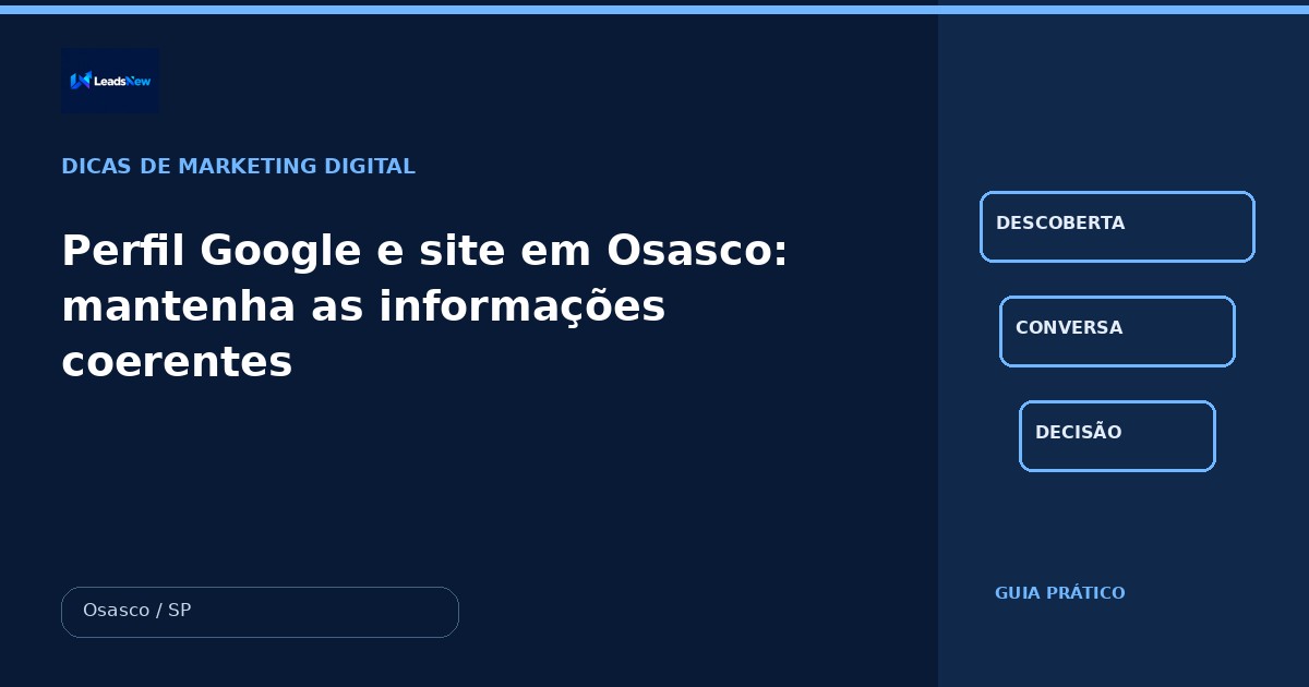 Perfil Google e site em Osasco: mantenha as informações coerentes