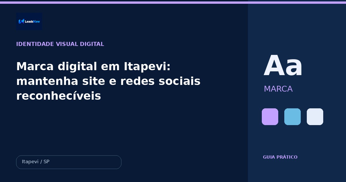 Marca digital em Itapevi: mantenha site e redes sociais reconhecíveis