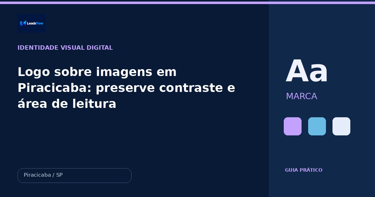 Logo sobre imagens em Piracicaba: preserve contraste e área de leitura