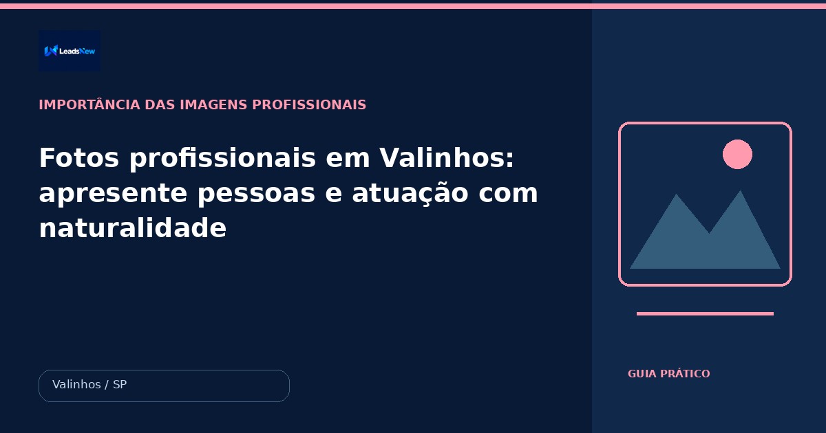 Fotos profissionais em Valinhos: apresente pessoas e atuação com naturalidade