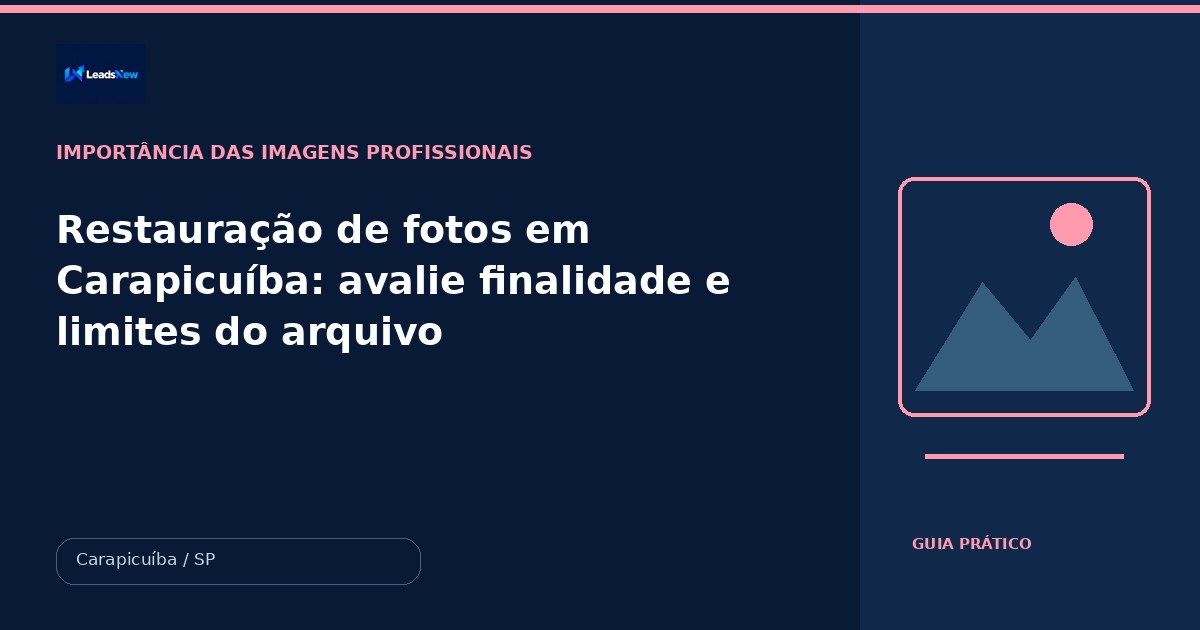 Restauração de fotos em Carapicuíba: avalie finalidade e limites do arquivo