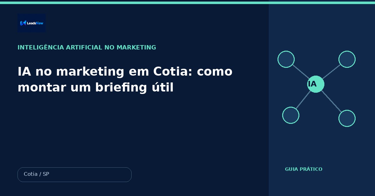 IA no marketing em Cotia: como montar um briefing útil